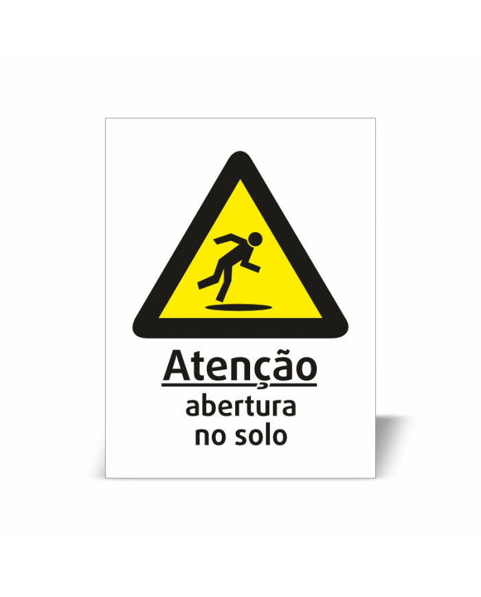 Placa Perigo - Atenção Abertura no Solo Placa Perigo - Atenção Abertura no Solo