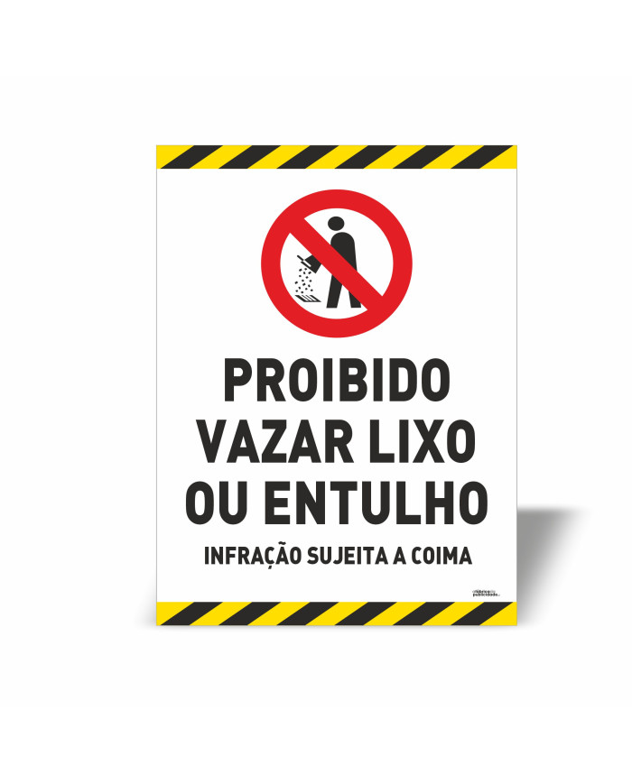 Placa Proibido Vazar Lixo ou Entulho