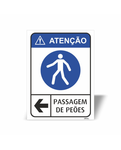 Placa Atenção Passagem de Peões - Esq. Placa Atenção Passagem de Peões - Esq.